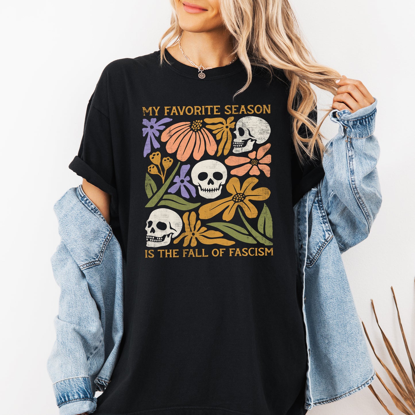 Fall Of Fascism Comfort Colors Tshirt, Anti Fascist Skull Floral Tee, Progressive Activist Shirt, Resist Tshirt, Protest Wildflower Top