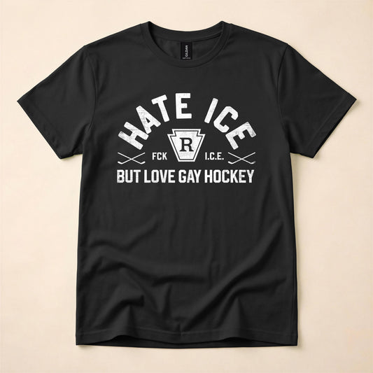 Hate ICE But Love Gay Hockey Shirt | FCK ICE Political Tee | Queer Hockey T-Shirt | Gay Political Shirt | The Gay Agenda