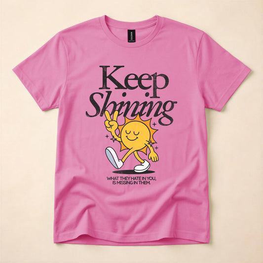 Keep Shining LGBT Pride Shirt | What They Hate In You Is Missing In Them Tee | Queer Mental Health Shirt | Gay Positivity Tee